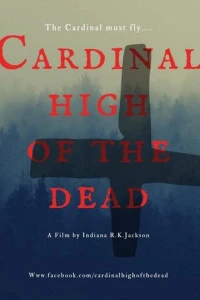 Cardinal High of the Dead 2025